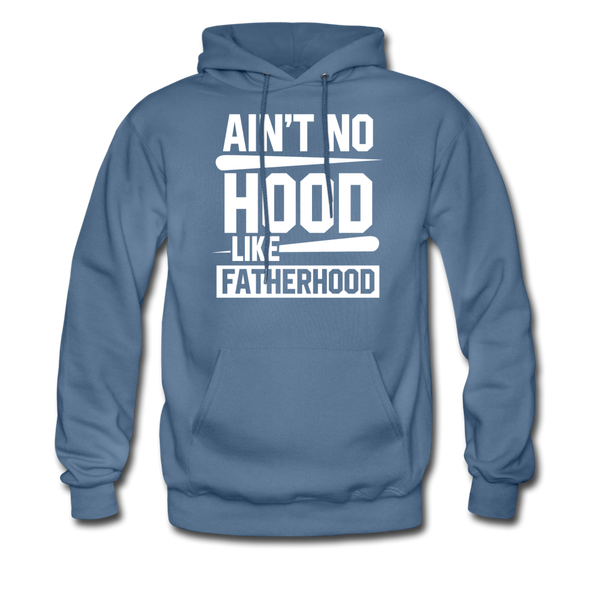 Ain't No Hood Like Fatherhood Funny Father's Day Men's Hoodie - denim blue