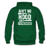 Ain't No Hood Like Fatherhood Funny Father's Day Men's Hoodie - forest green