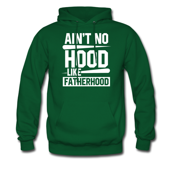Ain't No Hood Like Fatherhood Funny Father's Day Men's Hoodie - forest green