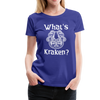 What's Kraken? Women’s Premium T-Shirt - royal blue