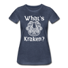 What's Kraken? Women’s Premium T-Shirt - heather blue