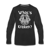 What's Kraken? Men's Premium Long Sleeve T-Shirt - black