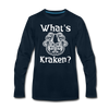 What's Kraken? Men's Premium Long Sleeve T-Shirt - deep navy