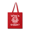 What's Kraken? Tote Bag