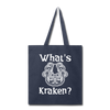 What's Kraken? Tote Bag - navy