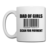 Dad of Girls Scan for Payment Coffee/Tea Mug