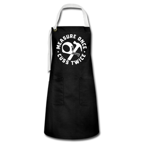 Measure Once Cuss Twice Funny Woodworking Artisan Apron