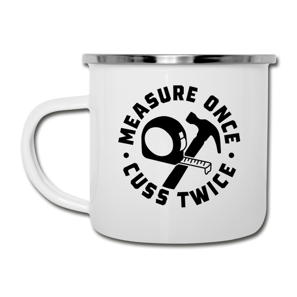 Measure Once Cuss Twice Funny Woodworking Camper Mug - white