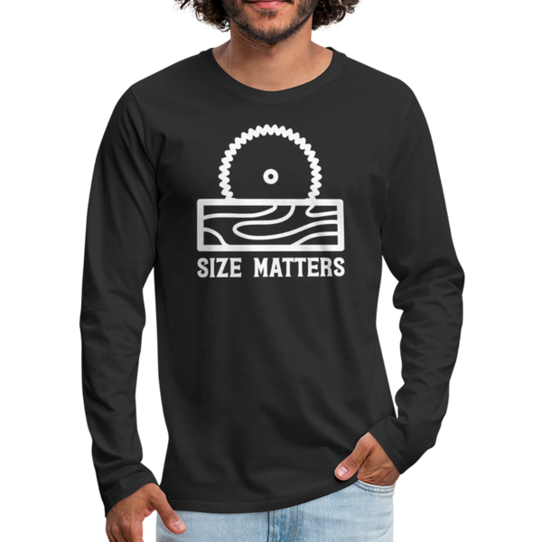Size Matters Saw Funny Men's Premium Long Sleeve T-Shirt - black