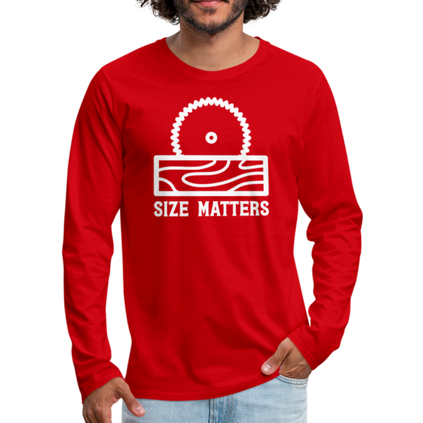 Size Matters Saw Funny Men's Premium Long Sleeve T-Shirt - red