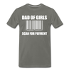 Dad of Girls Scan for Payment Men's Premium T-Shirt - asphalt gray