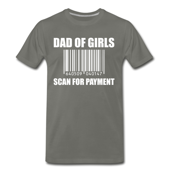 Dad of Girls Scan for Payment Men's Premium T-Shirt - asphalt gray