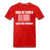 Dad of Girls Scan for Payment Men's Premium T-Shirt - red