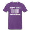 Dad of Girls Scan for Payment Men's Premium T-Shirt - purple
