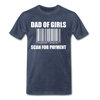 Dad of Girls Scan for Payment Men's Premium T-Shirt - heather blue