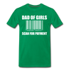 Dad of Girls Scan for Payment Men's Premium T-Shirt - kelly green