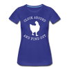 Cluck Around and Find Out Chicken Women’s Premium T-Shirt - royal blue