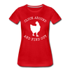 Cluck Around and Find Out Chicken Women’s Premium T-Shirt - red
