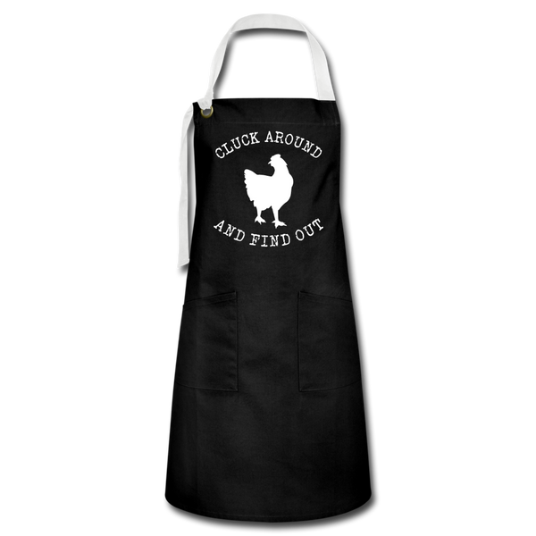 Cluck Around and Find Out Chicken Artisan Apron - black/white