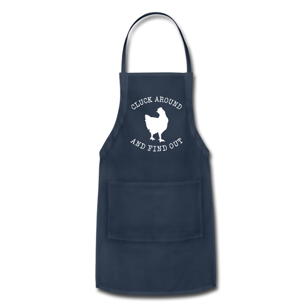 Cluck Around and Find Out Chicken Adjustable Apron - navy