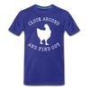 Cluck Around and Find Out Chicken Men's Premium T-Shirt