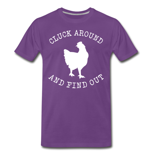 Cluck Around and Find Out Chicken Men's Premium T-Shirt - purple