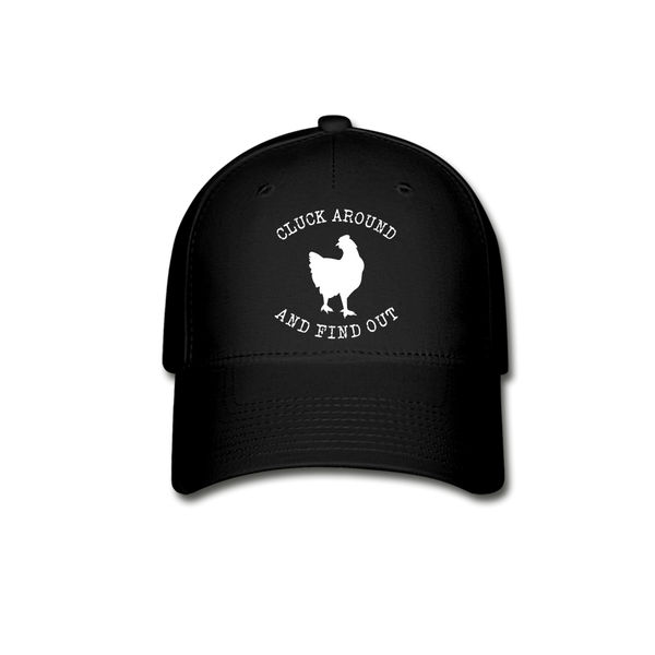 Cluck Around and Find Out Chicken Baseball Cap - black