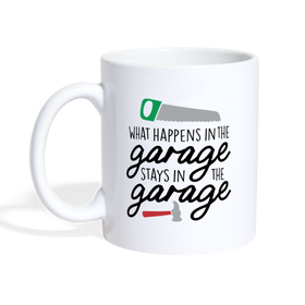 What Happens in the Garage Stays in the Garage Coffee/Tea Mug
