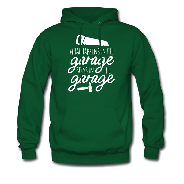 What Happens in the Garage Stays in the Garage Men's Hoodie - forest green