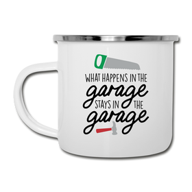 What Happens in the Garage Stays in the Garage Camper Mug