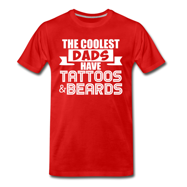 The Coolest Dads Have Tattoos and Beards Men's Premium T-Shirt - red