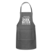 I Like My Coffee How I Like Myself Dark, Bitter and Too Hot For You Adjustable Apron