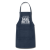 I Like My Coffee How I Like Myself Dark, Bitter and Too Hot For You Adjustable Apron