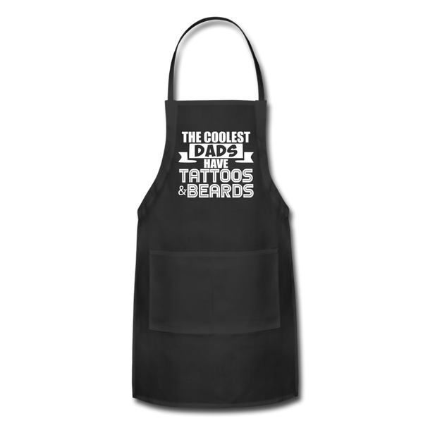 The Coolest Dads Have Tattoos and Beards Adjustable Apron - black