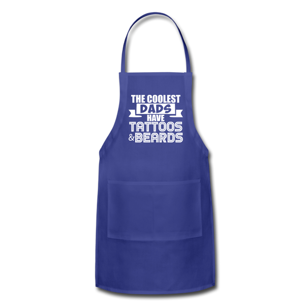 The Coolest Dads Have Tattoos and Beards Adjustable Apron - royal blue