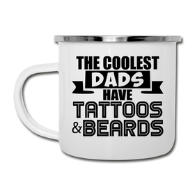 The Coolest Dads Have Tattoos and Beards Camper Mug