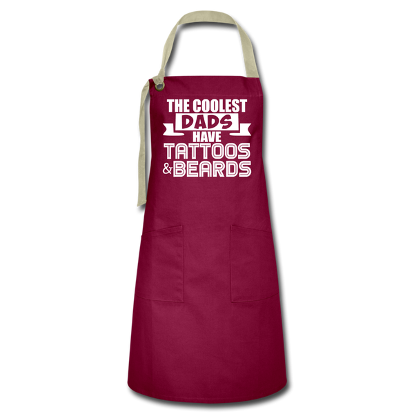 The Coolest Dads Have Tattoos and Beards Artisan Apron - burgundy/khaki
