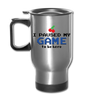 I Paused my Game to be Here Travel Mug