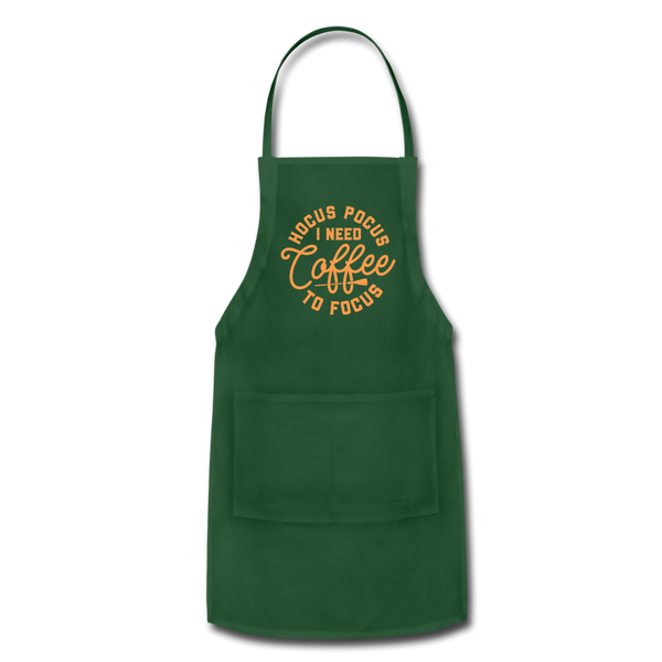 Hocus Pocus I Need Coffee to Focus Adjustable Apron - forest green