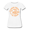 Hocus Pocus I Need Coffee to Focus Women’s Premium T-Shirt - white