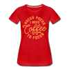 Hocus Pocus I Need Coffee to Focus Women’s Premium T-Shirt - red