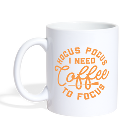Hocus Pocus I Need Coffee to Focus Coffee/Tea Mug