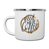 Need More Coffee Camper Mug