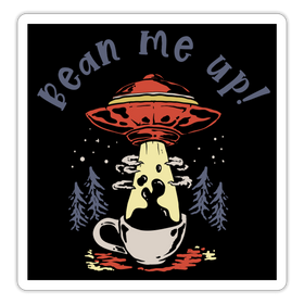 Bean Me Up! Coffee Sticker