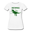 Unstoppable T-Rex Dinosaur Women’s Premium T-Shirt - white