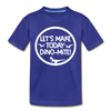 Let's Make Today Dino-Mite! Dinosaur Kids' Premium T-Shirt - royal blue
