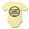 Let's Make Today Dino-Mite! Dinosaur Organic Short Sleeve Baby Bodysuit