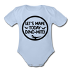 Let's Make Today Dino-Mite! Dinosaur Organic Short Sleeve Baby Bodysuit