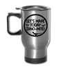 Let's Make Today Dino-Mite! Dinosaur Travel Mug
