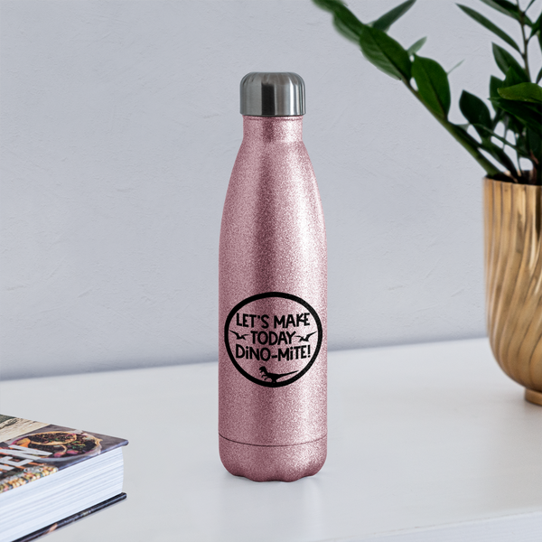 Let's Make Today Dino-Mite! Dinosaur Insulated Stainless Steel Water Bottle - pink glitter